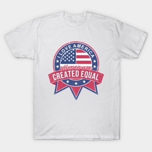 All Men Are Created Equal T-Shirt